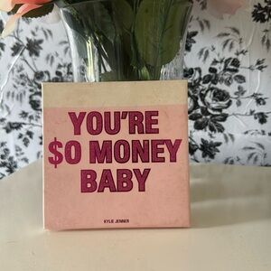 Kylie YOUR $O MONEY
